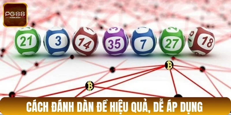 Cập nhật cách đánh dàn đề bất bại hiệu quả