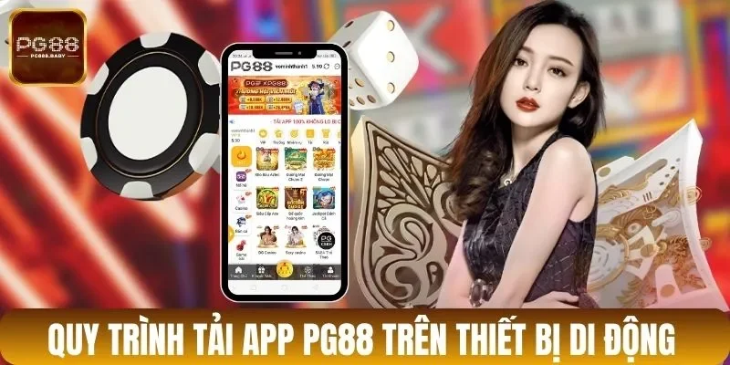 Quy trình tải app PG88 trên thiết bị di động
